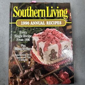 Southern Living 1996 Annual Recipes (Southern Living Annual Recipes) by Southern